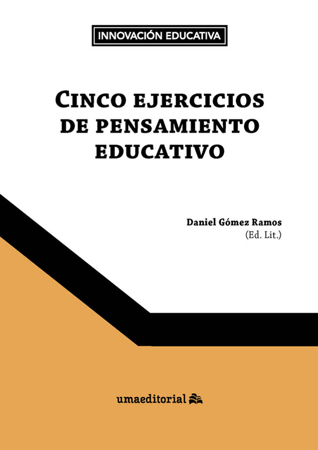 CINCO EJERCICIOS DE PENSAMIENTO EDUCATIVO