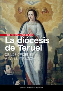 LA DIÓCESIS DE TERUEL