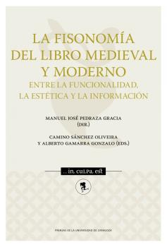 LA FISONOMÍA DEL LIBRO MEDIEVAL Y MODERNO