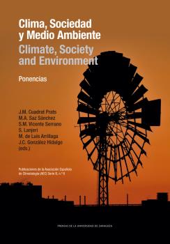 CLIMA, SOCIEDAD Y MEDIO AMBIENTE // CLIMATE, SOCIETY AND ENVIRONMENT