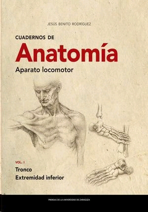 CUADERNOS DE ANATOMÍA. APARATO LOCOMOTOR ( 2 Vo...