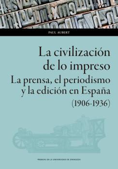 LA CIVILIZACIÓN DE LO IMPRESO