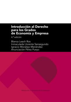 INTRODUCCIÓN AL DERECHO PARA LOS GRADOS DE ECONOMÍA Y EMPRESA  4ª EDICIÓN