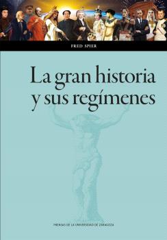 LA GRAN HISTORIA Y SUS REGÍMENES