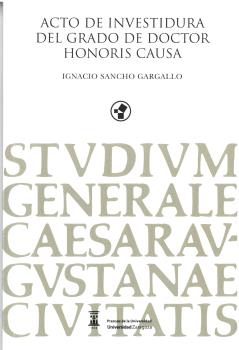 ACTO DE INVESTIDURA DEL GRADO DE DOCTOR HONORIS CAUSA