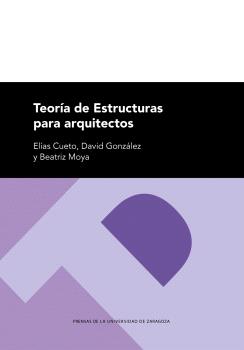 TEORÍAS DE ESTRUCTURAS PARA ARQUITECTOS