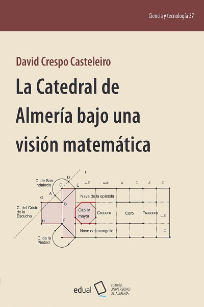 LA CATEDRAL DE ALMERÍA BAJO UNA VISIÓN MATEMÁTICA