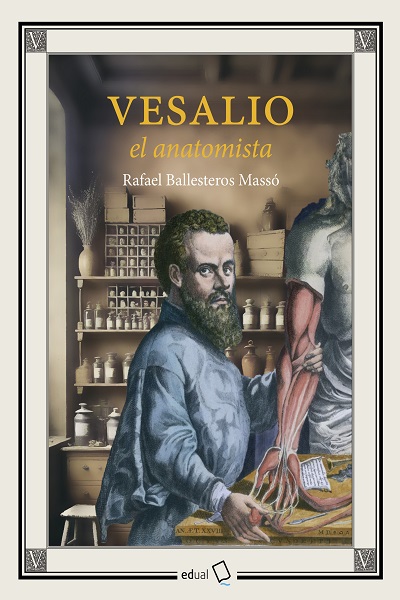 VERSALIO EL ANATOMISTA