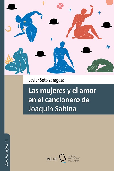 LAS MUJERES Y EL AMOR EN EL CANCIONERO DE JOAQUÍN SABINA