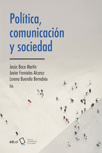 POLÍTICA, COMUNICACIÓN Y SOCIEDAD
