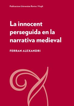 LA INNOCENT PERSEGUIDA EN LA NARRATIVA MEDIEVAL