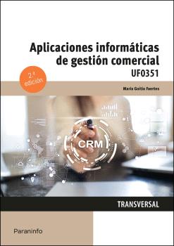 APLICACIONES INFORMÁTICAS DE GESTIÓN COMERCIAL 2ª EDICIÓN