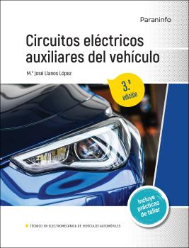 CIRCUITOS ELÉCTRICOS AUXILIARES DEL VEHICULO 3ª EDICIÓN