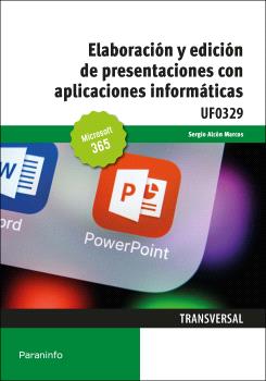 ELABORACIÓN Y EDICIÓN DE PRESENTACIONES CON APLICACIONES INFORMÁTICAS