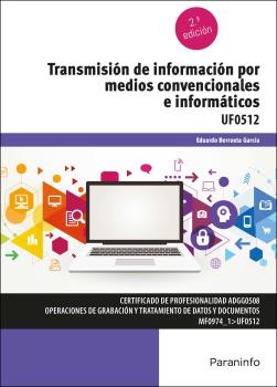 TRANSMISIÓN DE INFORMACIÓN POR MEDIOS CONVENCIO...