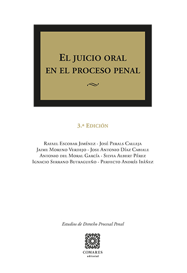 EL JUICIO ORAL EN EL PROCESO PENAL (3ª EDICIÓN)