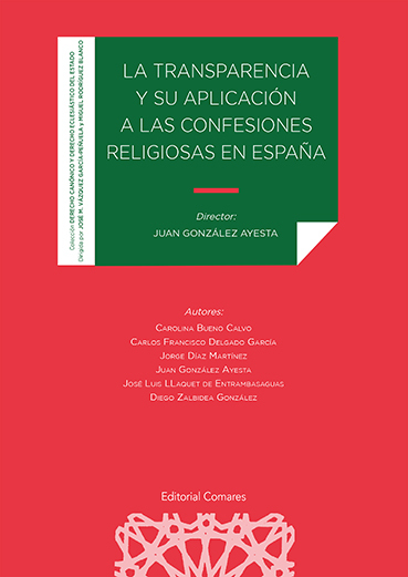 LA TRANSPARENCIA Y SU APLICACIÓN A LAS CONFESIONES RELIGIOSAS EN ESPAÑA