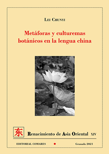 METÁFORAS Y CULTUREMAS BOTÁNICOS EN LA LENGUA CHINA