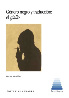 GENERO NEGRO Y TRADUCCION:  EL GIALLO