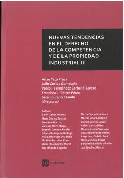 NUEVAS TENDENCIAS EN EL DERECHO DE LA COMPETENCIA Y DE LA PROPIEDAD INDUSTRIAL III