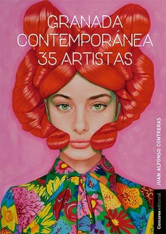 GRANADA CONTEMPORÁNEA 35 ARTISTAS