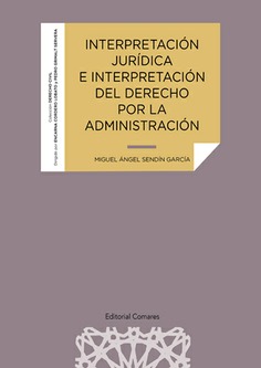 INTERPRETACIÓN JURÍDICA E INTERPRETACIÓN DEL DE...