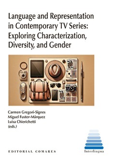 LANGUAGE AND REPRESENTATION IN CONTEMPORARY TV SERIES: EXPLORING CHARACTERIZATION, DIVERSITY, AND GENDER