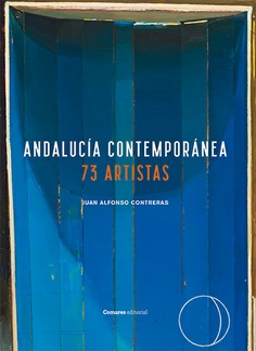 ANDALUCÍA CONTEMPORANEA 73 ARTISTAS