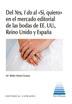 DEL YES, I DO AL "SI, QUIERO" EN EL MERCADO EDITORIAL DE LAS BODAS DE EE.UU., REINO UNIDO Y ESPAÑA