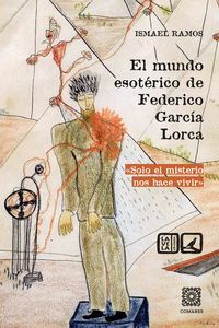 EL MUNDO ESOTÉRICO DE FEDERICO GARCÍA LORCA