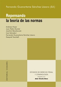 REPENSANDO LA TEORÍA DE LAS NORMAS