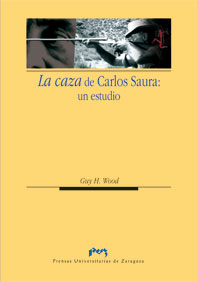 LA CAZA DE CARLOS SAURA: UN ESTUDIO