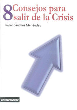 8 CONSEJOS PARA SALIR DE LA CRISIS