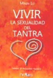 VIVIR LA SEXUALIDAD DEL TANTRA