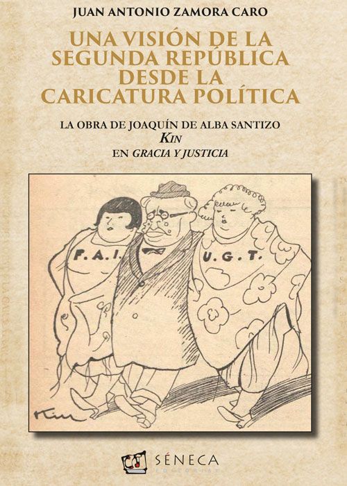 UNA VISIÓN DE LA SEGUNDA REPÚBLICA DESDE LA CARICATURA POLÍTICA