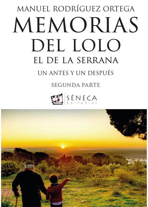 MEMORIAS DEL LOLO EL DE LA SERRANA