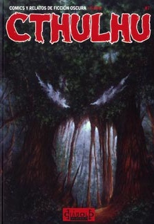 CTHULHU 07. COMICS Y RELATOS DE FICCIÓN OSCURA