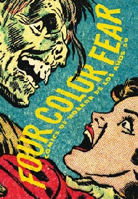 FOUR COLOR FEAR. COMICS DE HORROR DE LOS AÑOS 50