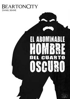 BEARTONCITY. EL ABOMINABLE HOMBRE DEL CUARTO OSCURO