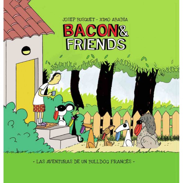 BACON & FRIENDS