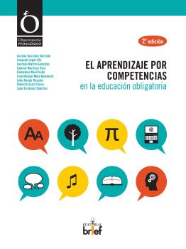 EL APRENDIZAJE POR COMPETENCIAS EN LA EDUCACIÓN OBLIGATORIA - 2ª EDICIÓN