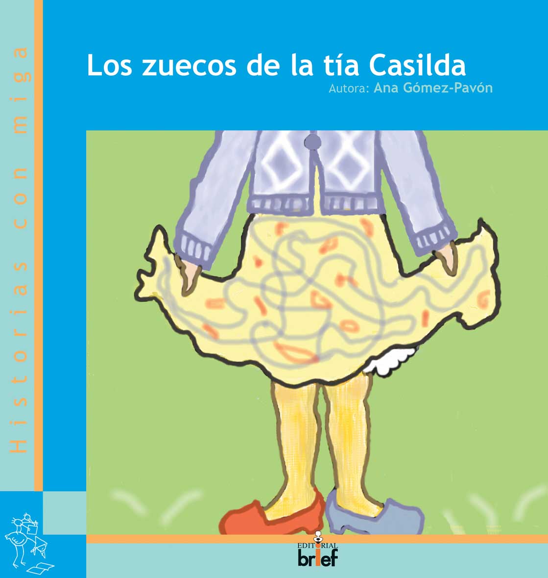 LOS ZUECOS DE LA TÍA CASILDA (2ª edic.)