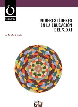 MUJERES LÍDERES EN LA EDUCACIÓN DEL S. XXI