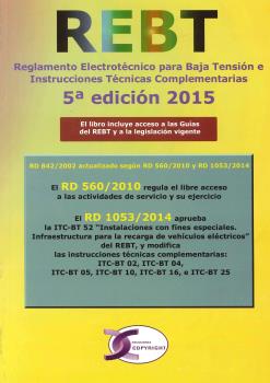 REGLAMENTO 5ª EDICION ELECTROTECNICO PARA BAJA TENSION E INSTRUCCIONES TECNICAS COMPLEMENTARIAS