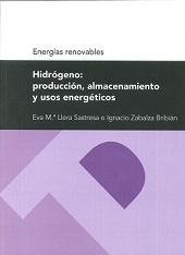 HIDROGENO PRODUCCION ALMACENAMIENTO Y USOS