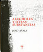 ALCOHOLES Y OTRAS SUBSTANCIAS