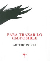 PARA TRAZAR LO (IM) POSIBLE