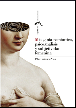 MISOGINIA ROMANTICA PSICOANALISIS Y SUBJETIVI