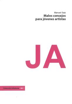 MALOS CONSEJOS PARA JÓVENES ARTISTAS