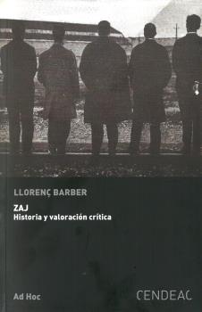 ZAJ. HISTORIA Y VALORACIÓN CRÍTICA